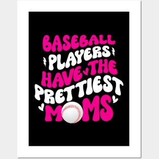 Baseball Players Have The Prettiest Moms Funny Baseball Posters and Art